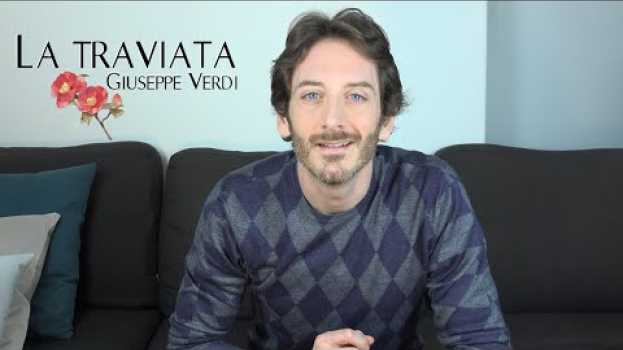 Video De quoi ça parle "La Traviata" de Verdi ? - Opéra Clandestin en français