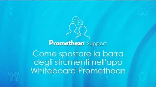 Video Come spostare la barra degli strumenti nell'app Whiteboard Promethean su italiano
