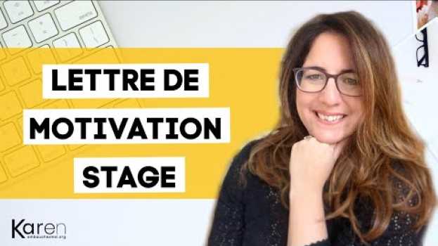 Video lettre de motivation pour un stage en moins de 15 minutes ! (modèle offert) su italiano