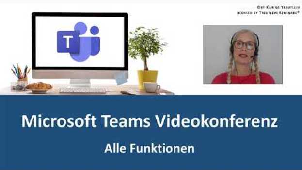 Видео Microsoft Teams Videokonferenz - Alle Funktionen während einer Teams Videokonferenz на русском