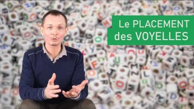 Video Comment bien PLACER ses VOYELLES in English