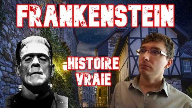 Video Cette HISTOIRE VRAIE à l'origine de FRANKENSTEIN ! en Español