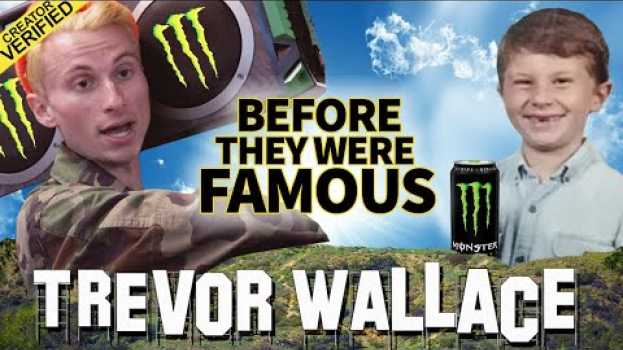 Video Trevor Wallace | Before They Were Famous | Kyle On Monster Energy su italiano