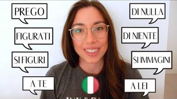 Video How do Italians respond to "Grazie"? (subtitles) in Deutsch