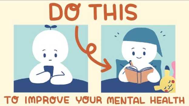 Video 8 Things You Can Do To Improve Your Mental Health in Deutsch