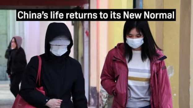 Video China's life returns to its New Normal (video 1) - life in quarantine - Pascal Coppens em Portuguese