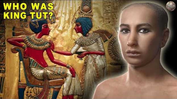Video Weirdest Facts About King Tut in English