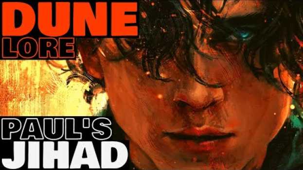 Video Paul's Jihad Explained | The War of Muad'Dib | Dune Lore em Portuguese