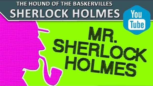 Video 1  Mr. Sherlock Holmes | Audiobook "The Hound of the Baskervilles" | Arthur Conan Doyle em Portuguese