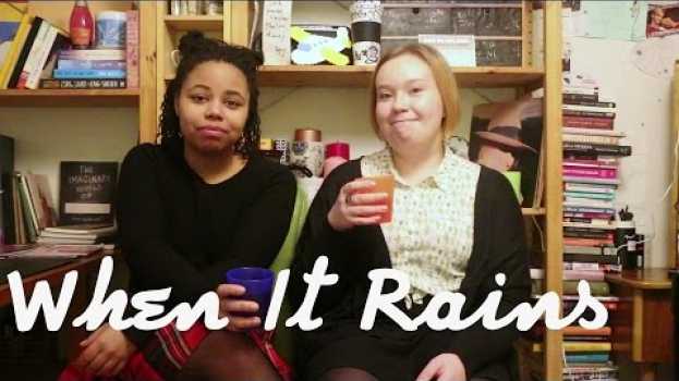Video When It Rains #2.30 en Español