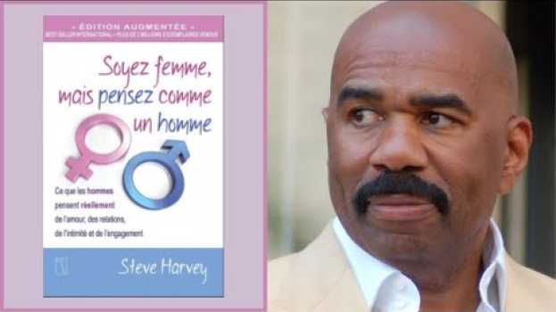 Video ✅ le livre SOYEZ FEMME MAIS PENSEZ COMME UN HOMME- [de Steve Harvey]✅ en Español