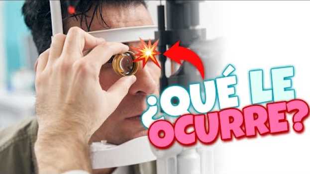 Video 🔊 ¿Qué es el GLAUCOMA? em Portuguese