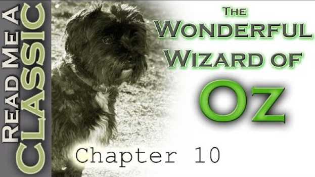Видео The Wonderful Wizard Of Oz - Chapter 10 - Free Audiobook - Read Along на русском