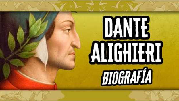 Video Dante Alghieri Biografía | Descubre el Mundo de la Literatura en français
