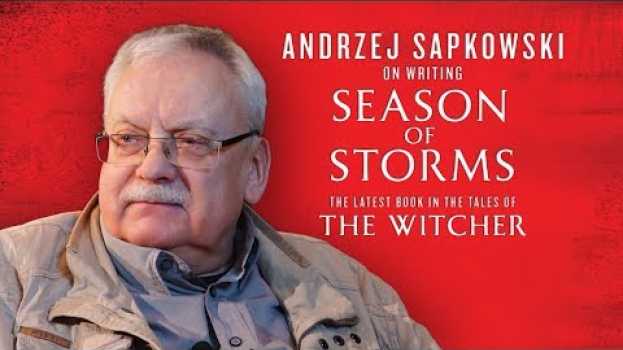 Video An interview with Andrzej Sapkowski about the Witcher and Season of Storms em Portuguese