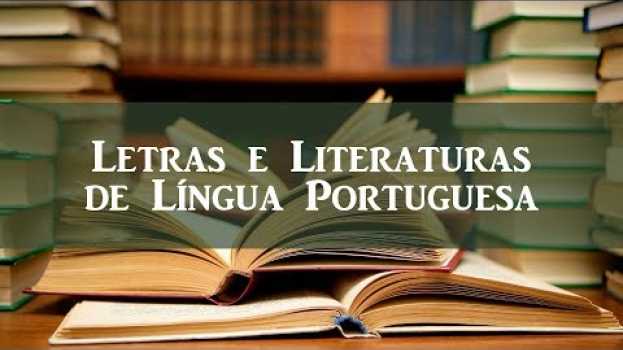 Видео [UNICENTRO] Curso de Letras e Literaturas de Língua Portuguesa на русском
