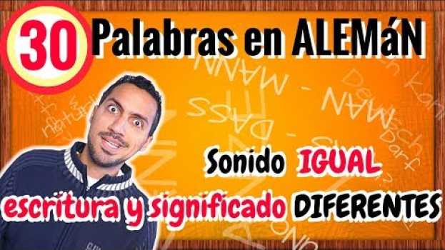 Video Más de 30 PALABRAS en ALEMÁN que suenan igual pero se escriben diferente (HOMOFONAS) em Portuguese