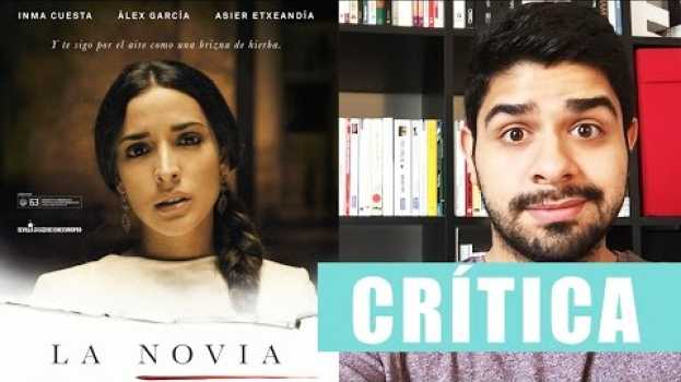 Video LA NOVIA (The Bride) - Crítica - Opinión #36 - Daniel Rojas em Portuguese