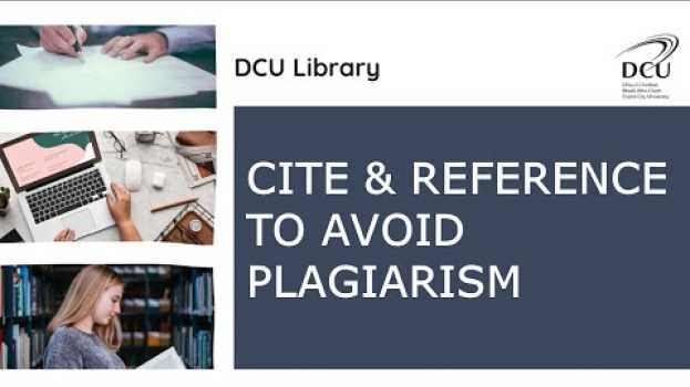 Video Cite & reference to avoid plagiarism su italiano