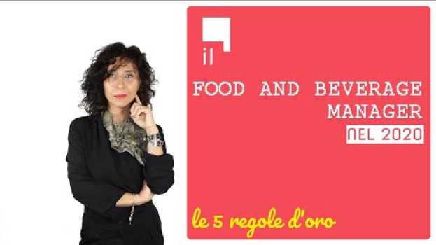 Video Julio Velasco: le 5 Regole D’oro - Riadattamento sul Food and Beverage Management [Paola Imparato] en Español