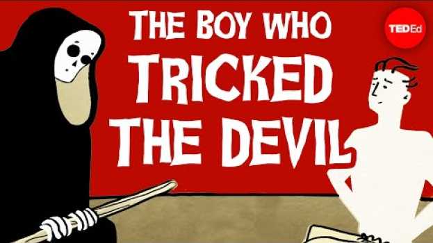 Video The tale of the boy who tricked the Devil - Iseult Gillespie su italiano