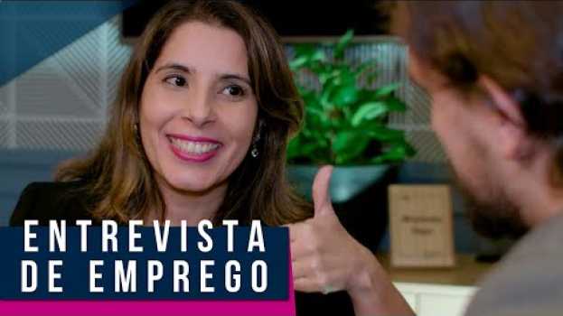 Video ENTREVISTA DE EMPREGO: dicas para entrevista e como ser contratado para um novo trabalho 😉 su italiano