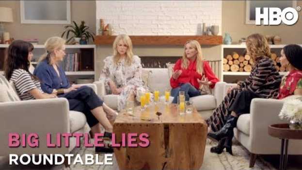 Video Big Little Roundtable (Part 2) | HBO en français