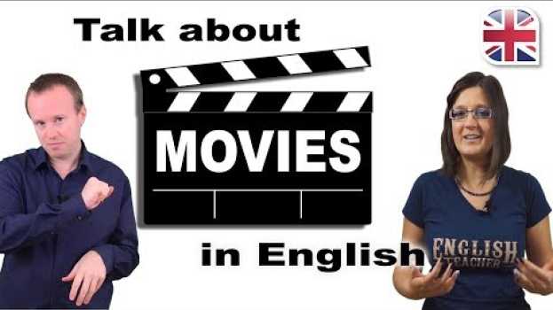Video How to Talk About Movies and Films in English - Spoken English Lesson en français