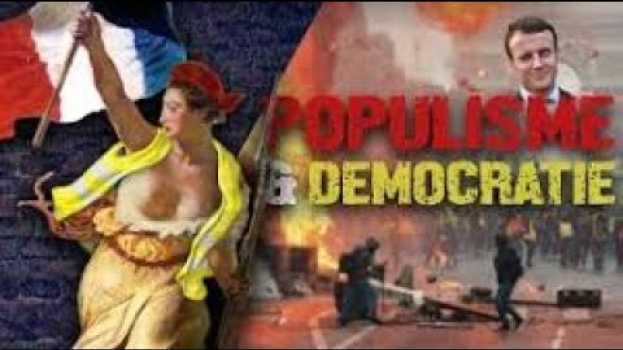 Video Le POPULISME : DANGER pour la DÉMOCRATIE ? su italiano