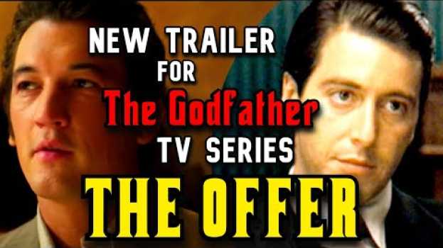 Video First Trailer for The Godfather TV Series 'The Offer' en français