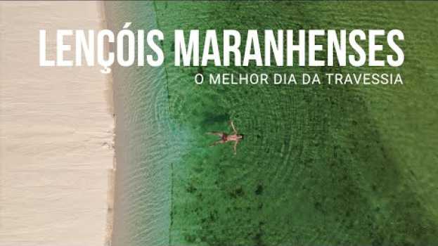 Video O melhor dia nos Lençóis Maranhenses - Baixa Grande à Lagoa Bonita in Deutsch