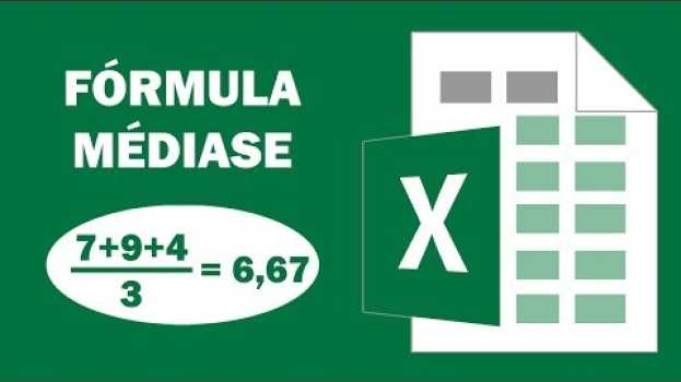 Video MÉDIASE - Como fazer a fórmula MÉDIASE no Excel? su italiano