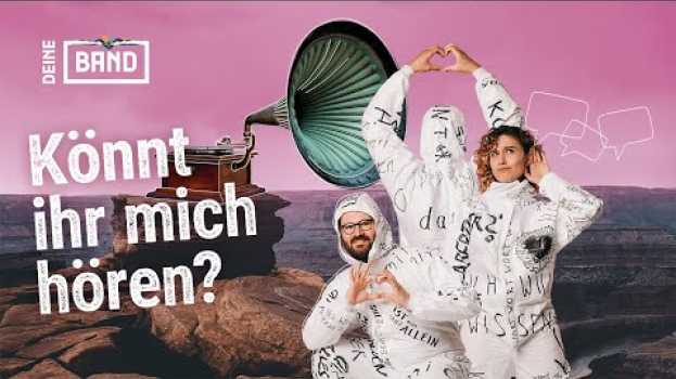 Video Deutsch lernen mit ok.danke.tschüss (A2/B1) | DEINE BAND | Könnt ihr mich hören? in English