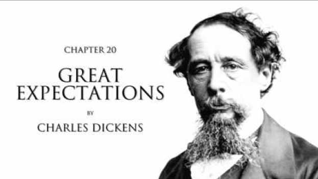 Видео Chapter 20 -  Great Expectations Audiobook (20/59) на русском