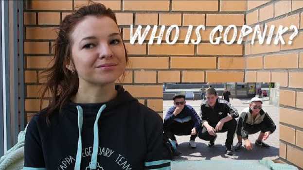 Видео Who is russian gopnik? на русском