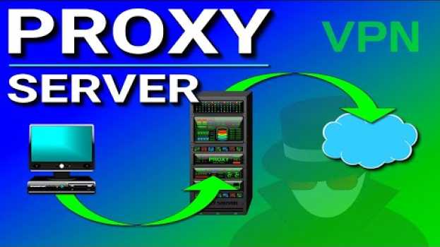 Video What is a Proxy Server? in English