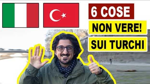 Video 6 Cose Che Non Sono Vere Sui Turchi | (TR Altyazılı) in English
