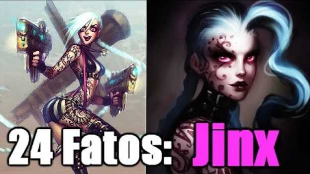 Video 24 Fatos sobre Jinx, o Gatilho Desenfreado! League of Legends en Español
