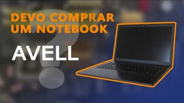 Видео Análise / Review notebook Avell - 3 anos de uso! на русском