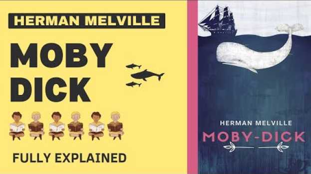 Video Moby Dick Novel by Herman Melville | Literary Analysis Fully Explained in Deutsch