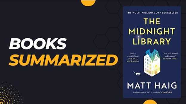 Видео The Midnight Library by Matt Haig: Second Chances | Book Summary | Life Changing Books | Summarized на русском