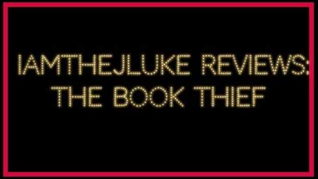 Video iamthejluke Reviews: The Book Thief in Deutsch