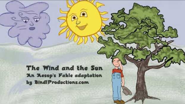 Video Aesop's Fable - The Sun and the Wind in English