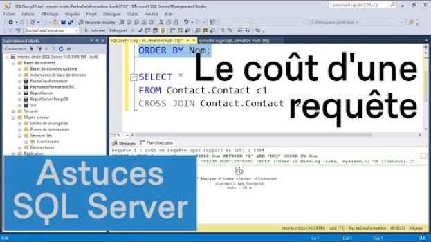 Video Comprendre le coût d'exécution d'une requête dans SQL Server en français
