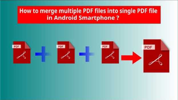 Video How to Merge Multiple PDF files into Single PDF file in Android Smartphone ? em Portuguese