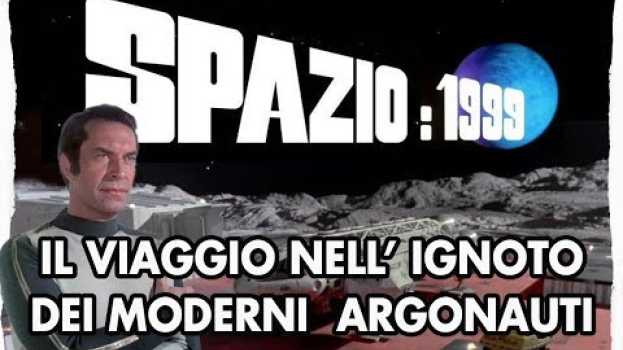 Video Spazio 1999 - la storica serie televisiva di fantascienza anni '70 - Space: 1999 Moonbase Alpha. en Español