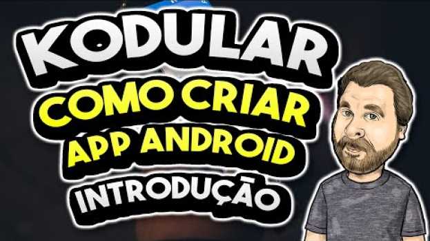 Video 📱 Como Criar Aplicativos Android no Kodular Sem Programação - Introdução en Español