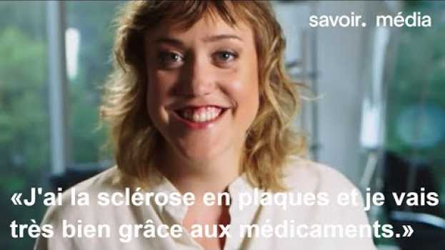 Video TÉMOIGNAGE : vivre avec la sclérose en plaques - C'est une question de santé -  S02E02 - Extrait em Portuguese