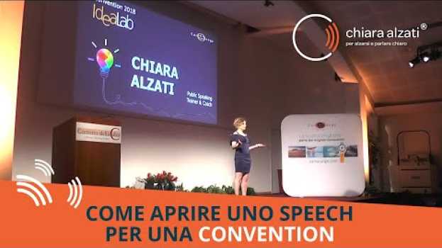 Video Come aprire uno speech per una convention su italiano