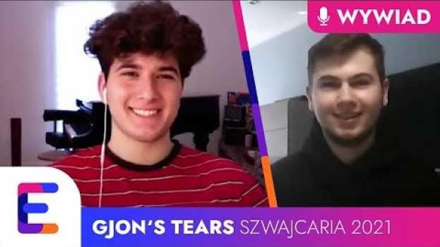 Видео Eurowizja 2021: Gjon's Tears (Szwajcaria 🇨🇭) - "występ na żywo pokaże to, kim chcę być" на русском